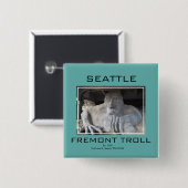 Seattle Fremont Troll Knop Vierkante Button 5,1 Cm (Voorkant /achterkant)