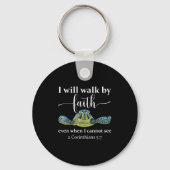 Seaturtle Turtle I Will Walk By Faith Even When I Sleutelhanger (Voorkant)