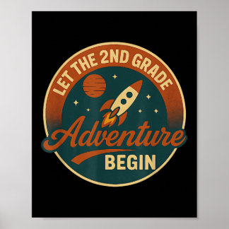 Second Grade Adventure Rocket Kids Or Teacher Back Poster
