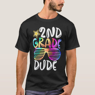 Second Grade Dude 2nd Grade Teachers Students Back T-shirt