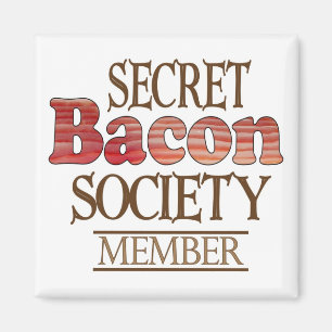 Secret Bacon Society Magneet