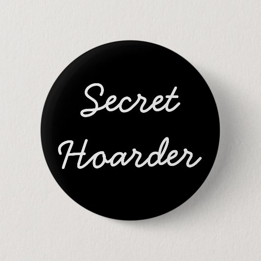 "Secret Hoarder"-Button Ronde Button 5,7 Cm (Voorkant)