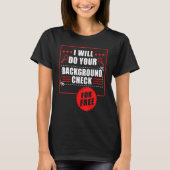 Secret Spy Private Eye Crimescene Investigator I W T-shirt (Voorkant)