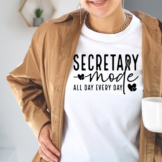 Secretaressemodus elke dag de hele dag t-shirt