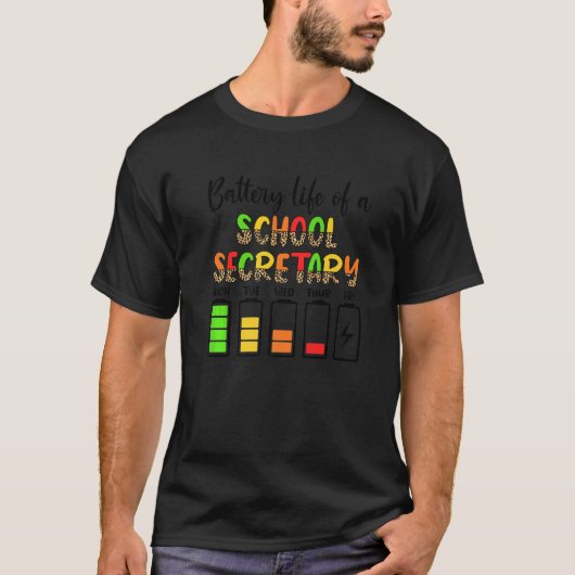 Secretariaat-generaal Battery Life School-secretar T-shirt (Voorkant)