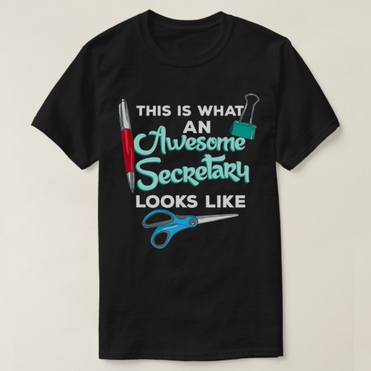 Secretaris Design for Kantoor Assistants Geweldige T-shirt (Design voorkant)