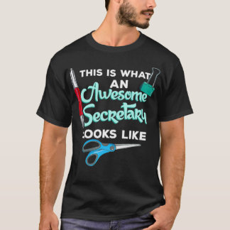 Secretaris Design for Kantoor Assistants Geweldige T-shirt
