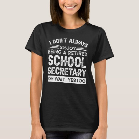 Secretaris van de Gepensioneerde School T-shirt (Voorkant)