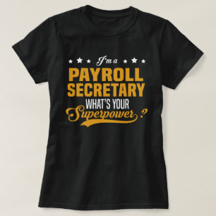 Secretaris van Payroll T-shirt