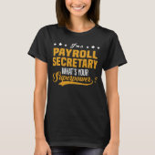 Secretaris van Payroll T-shirt (Voorkant)