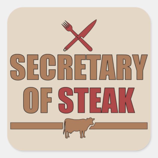 Secretary of Steak Vierkante Sticker (Voorkant)