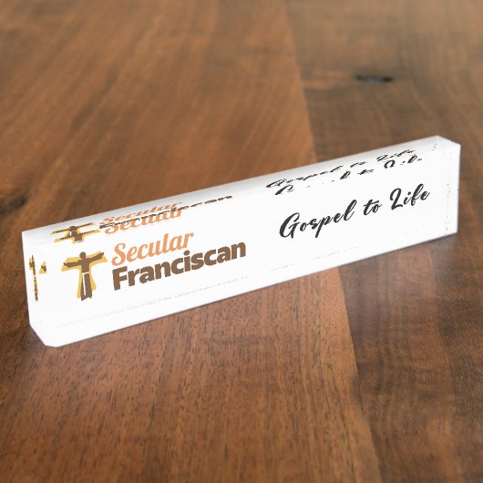 Secular Franciscan Desk Nameplate with motto Naambordje (Zijkant)