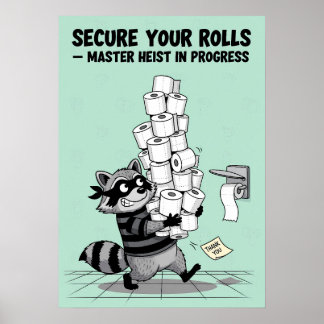 “Secure Your Rolls” Toilet Paper Heist Poster