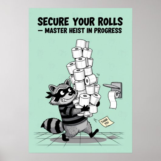 “Secure Your Rolls” Toilet Paper Heist Poster (Voorkant)