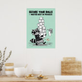 “Secure Your Rolls” Toilet Paper Heist Poster (Keuken)