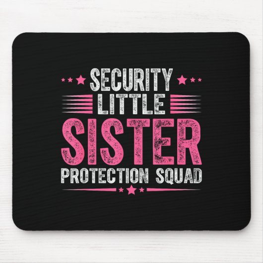 Security Little Sister Protection Squad Funny Boys Muismat (Voorkant)
