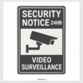 Security Notice 24HR Video Surveillance Sign  Sticker (Vel)