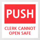 Security Push Door Clerk Cannot Open Safe Raamsticker (Vel)