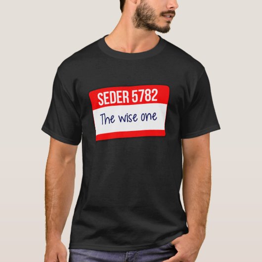 Seder 5782 badge Passover 5782 The wise one wise T-shirt (Voorkant)