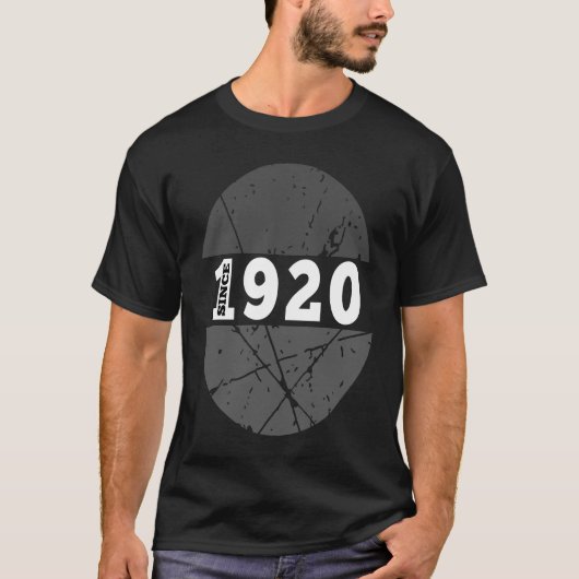 Sedert 1920 Mannen Vrouwen 1920 BDay Geboren in 19 T-shirt (Voorkant)