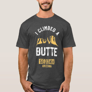 Sedona Wandelshirt I Klom Een Butte Woestijn Puns T-shirt