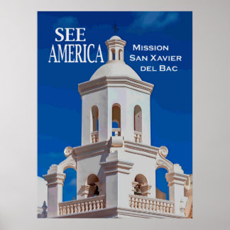 "See America" missie San Xavier Poster
