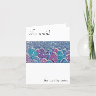 See amid the Winter snow Christmas card Kaart