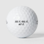 'See it. Feel it. Hit it.' Golf Mantra Motivation  Golfballen (Voorkant)