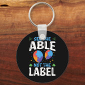 See The Able Not The Label Sleutelhanger (Voorkant)