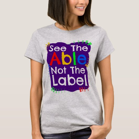 See The Able Not The Label T-shirt (Voorkant)