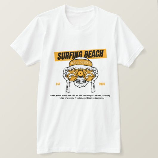 See the Waves, Fear No Tides; Sufer Summer T-shirt (Design voorkant)
