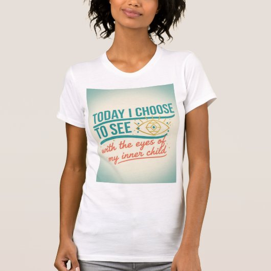 See With The Eyes Of Love – Inner Child Awakening  T-shirt (Voorkant)