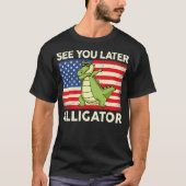 See You Later Alligator Shirt Kids Toddler Gator C (Voorkant)