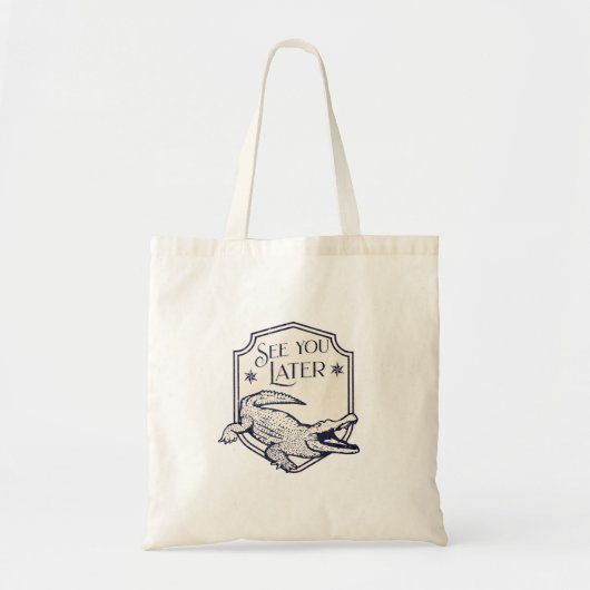 See You Later Alligator Tote Bag (Voorkant)