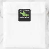 See You Later Alligator Vierkante Sticker (Tas)