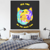 See You on the Bark Side Dog Pun Canvas Afdruk (Insitu (Slaapkamer))