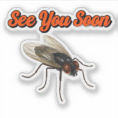 See You Soon, Little Fly – Funny Insect Sticker –  (Voorkant)
