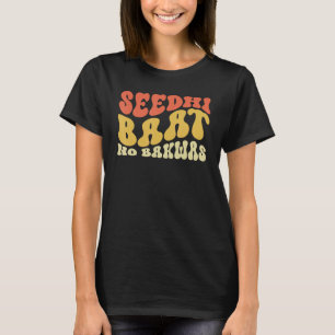 Seedhi Baat Geen Bakwas Urdu Quote Pakistani T-shirt