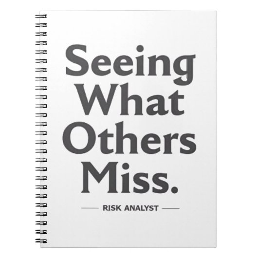 Seeing What Others Miss – Risk Analyst Notitieboek (Voorkant)
