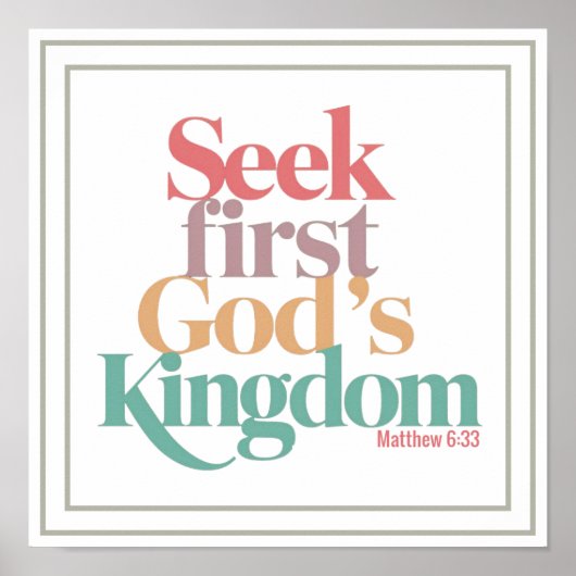 Seek First God's Kingdom Matthew 6:33 Biblical Poster (Voorkant)