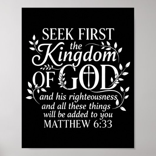 Seek First The Kingdom Of God Matthew 6_33 Christi Poster (Voorkant)