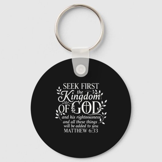 Seek First The Kingdom Of God Matthew 6_33 Christi Sleutelhanger (Voorkant)