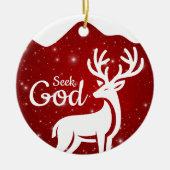 Seek God Religious Holiday  ⛪️ 🎄 Keramisch Ornament (Voorkant)