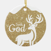 Seek God Religious Holiday ⛪️ 🎄 Keramisch Ornament (Voorkant)