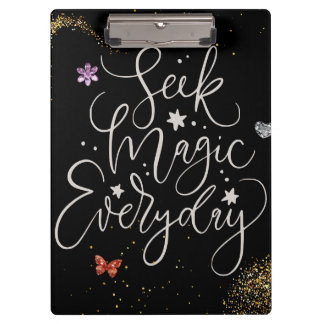 Seek Magic Every Day- Glam Glitter Clipboard Klembord