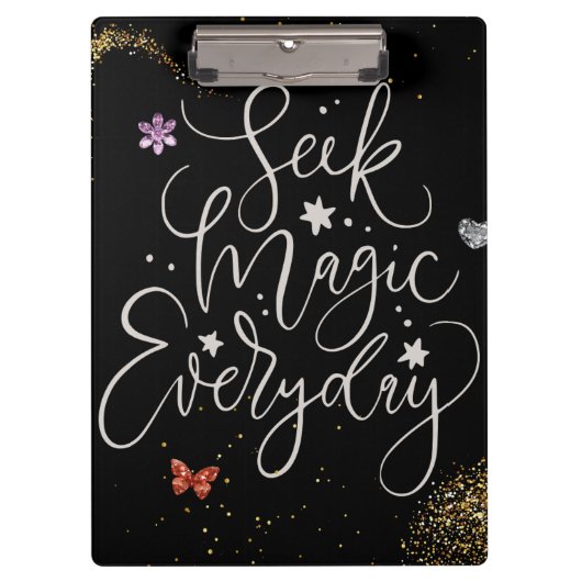 Seek Magic Every Day- Glam Glitter Clipboard Klembord (Voorkant)