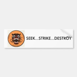 Seek Strike Destroy Bumpersticker
