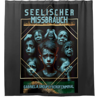 Seelischer Missbrauch  Douchegordijn