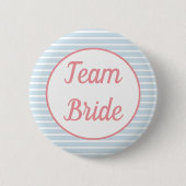 Seersucker Striped Team Bride Button (Voorkant)