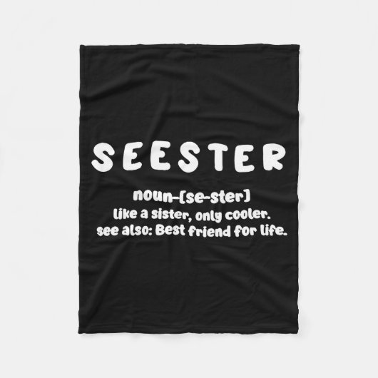 Seester Definition Like A Sister Only Cooler Fleece Deken (Voorkant)